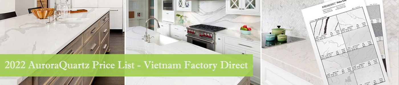 2022-AuroraQuartz-Countertops-Price-List-Vietnam-Factory-Direct-USA